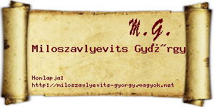 Miloszavlyevits György névjegykártya